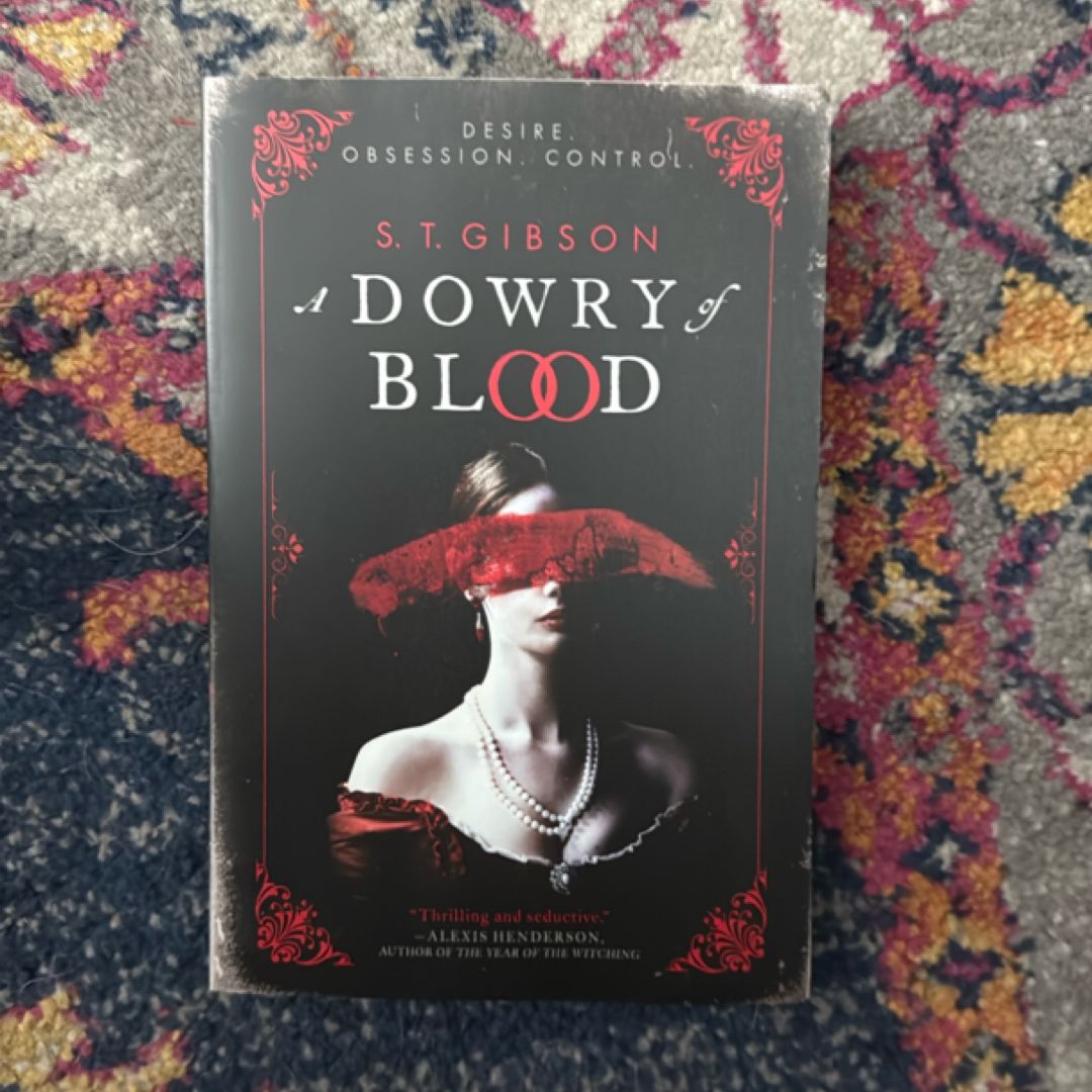 A Dowry of Blood