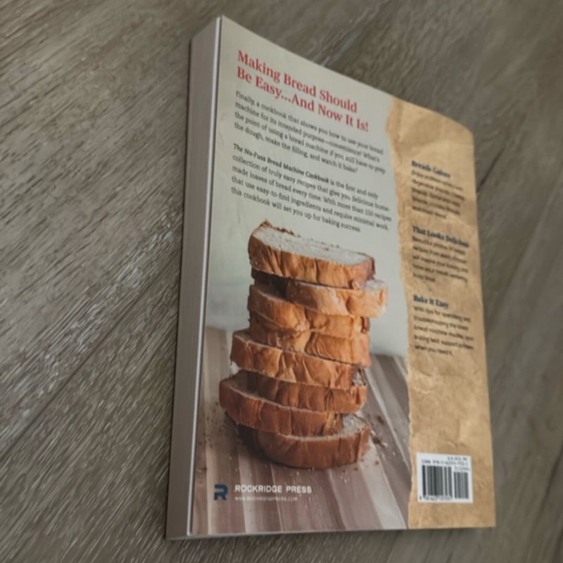 The No-Fuss Bread Machine Cookbook