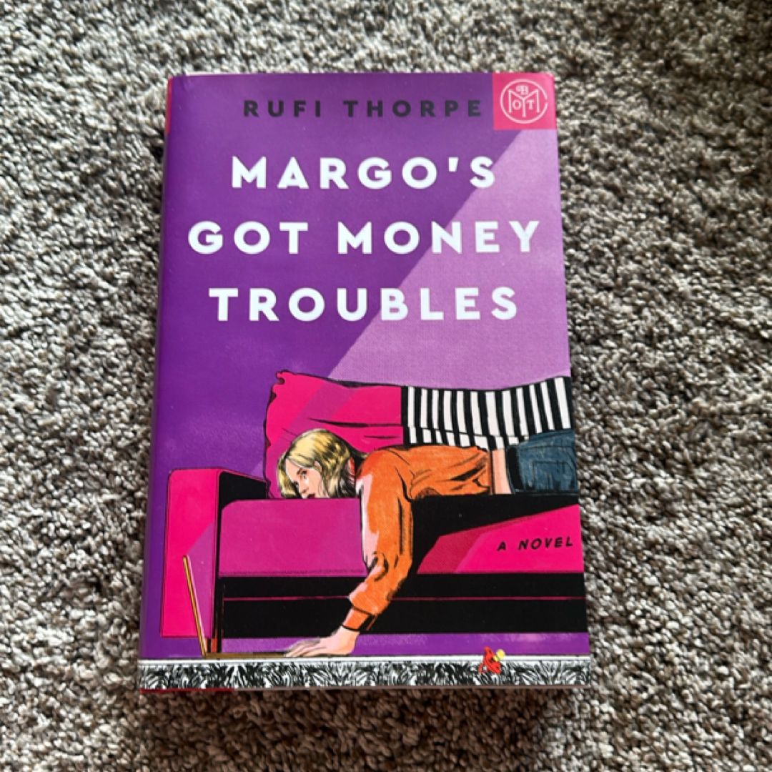 Margo's Got Money Troubles
