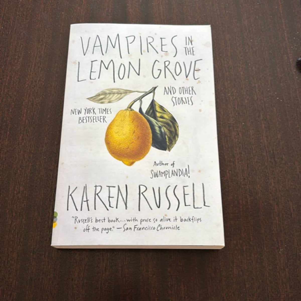 Vampires in the Lemon Grove by Karen Russell