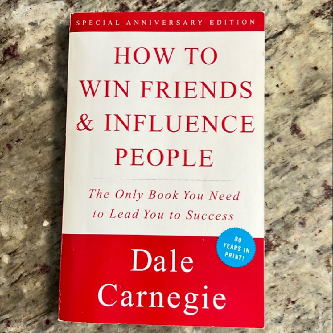 How to Win Friends and Influence People