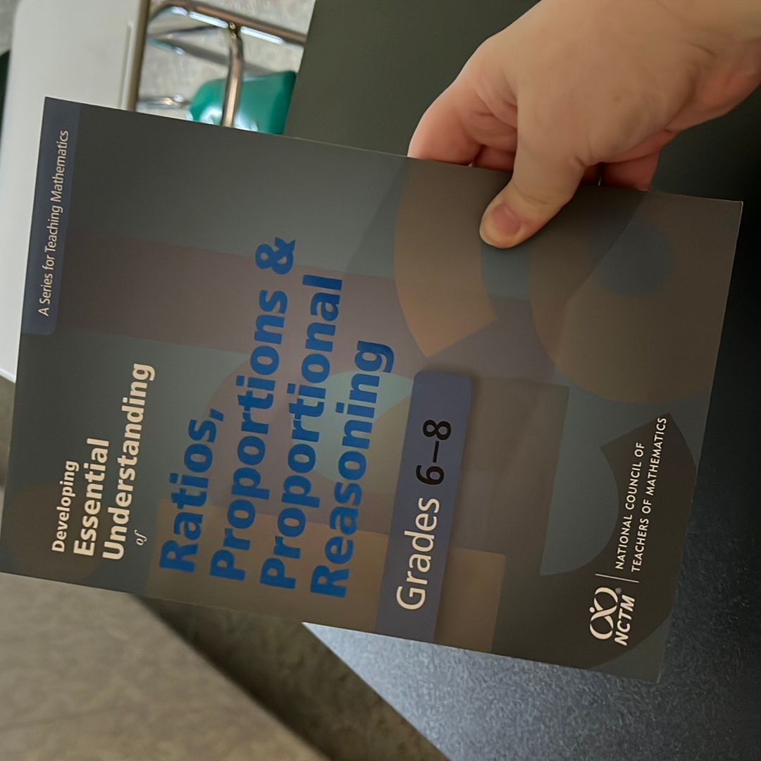 Developing Essential Understanding of Ratios, Proportions, and Proportional Reasoning in Grades 6-8