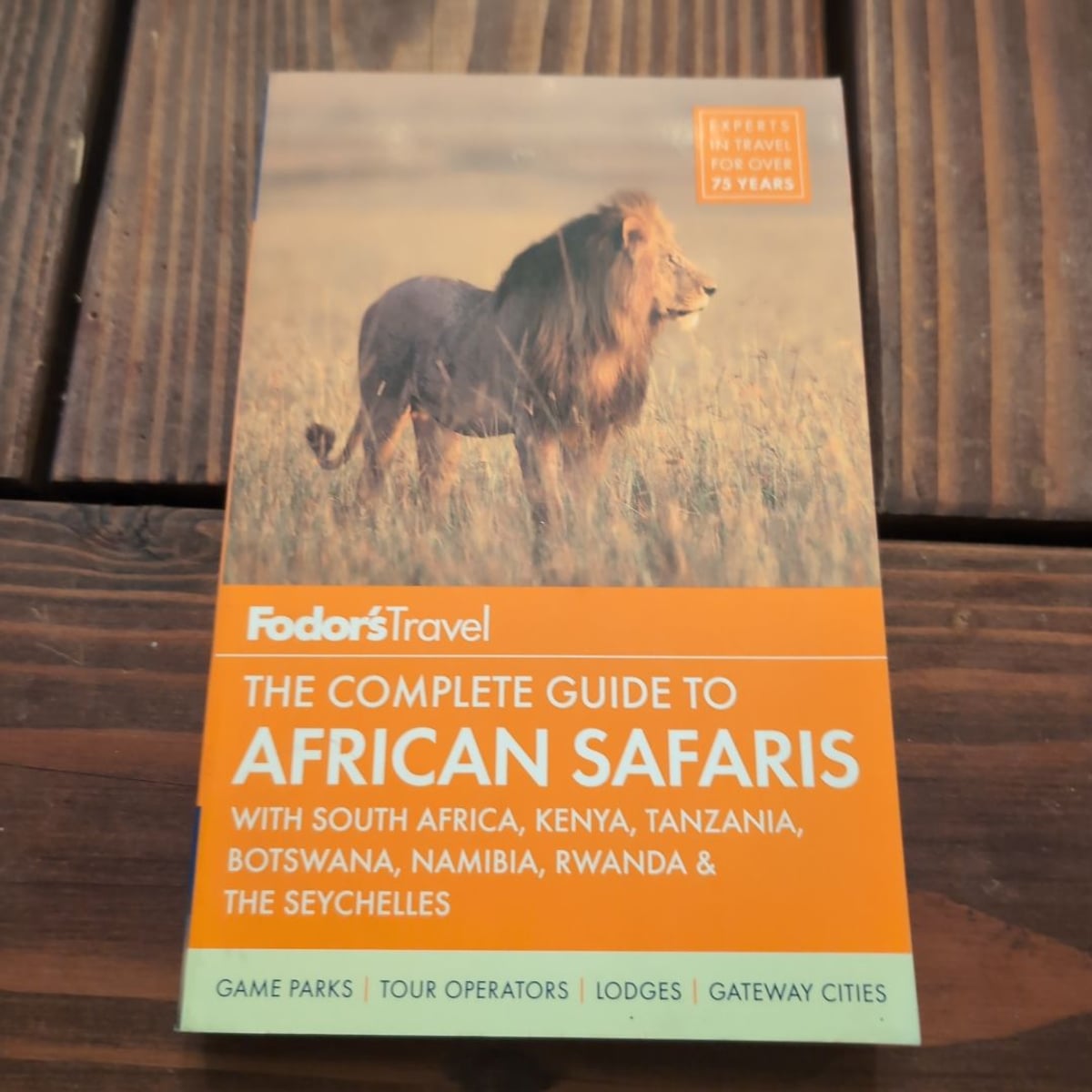 Fodor's the Complete Guide to African Safaris by Fodor's Travel ...