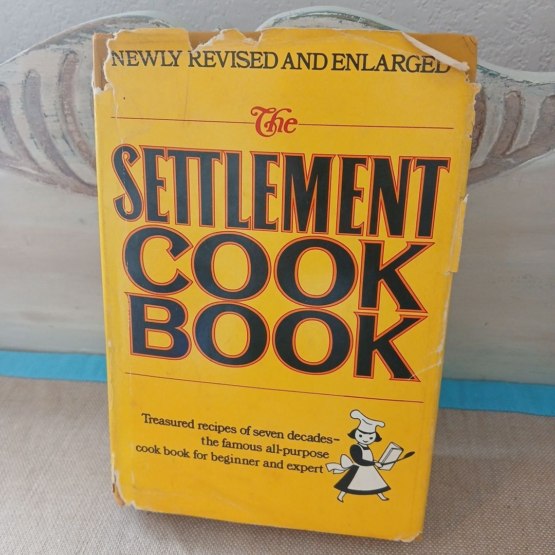 The Settlement Cook Book