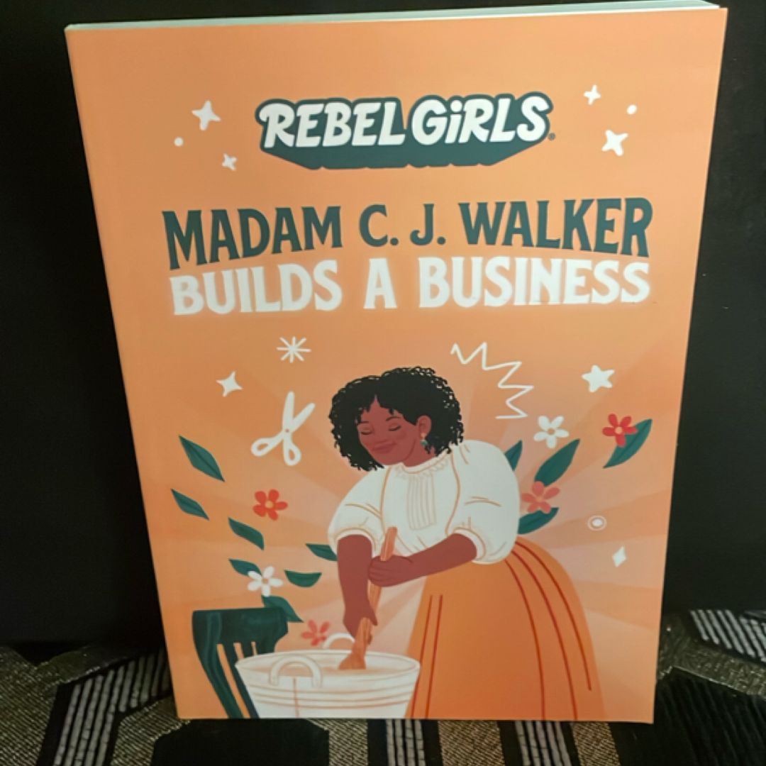 Madam C. J. Walker Builds a Business