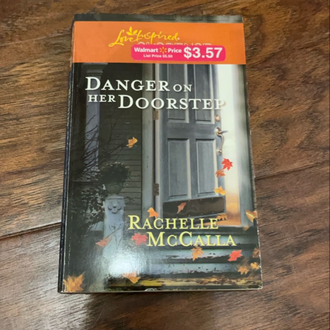Danger on Her Doorstep