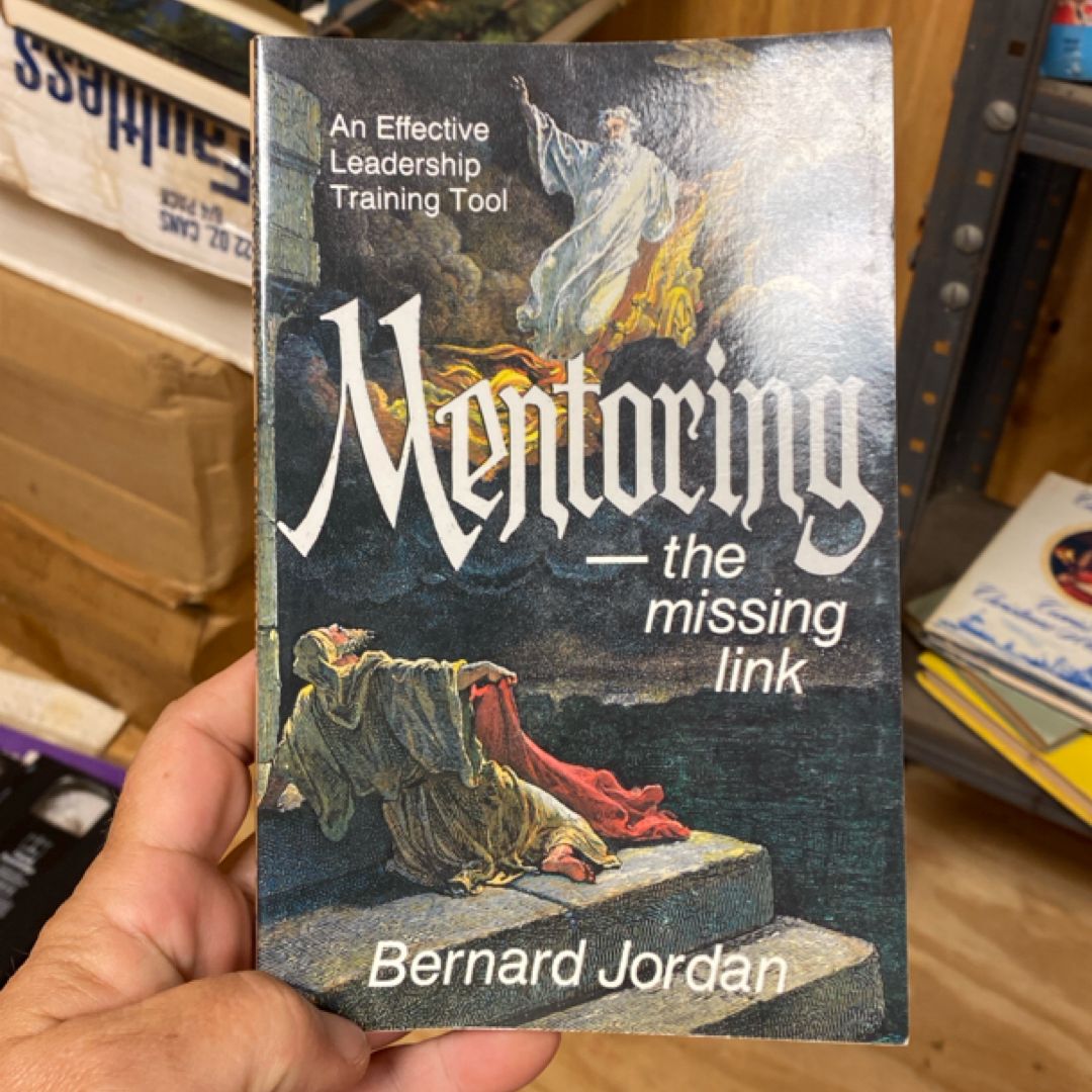 Mentoring the Missing Link An Effective Leadership Training Tool