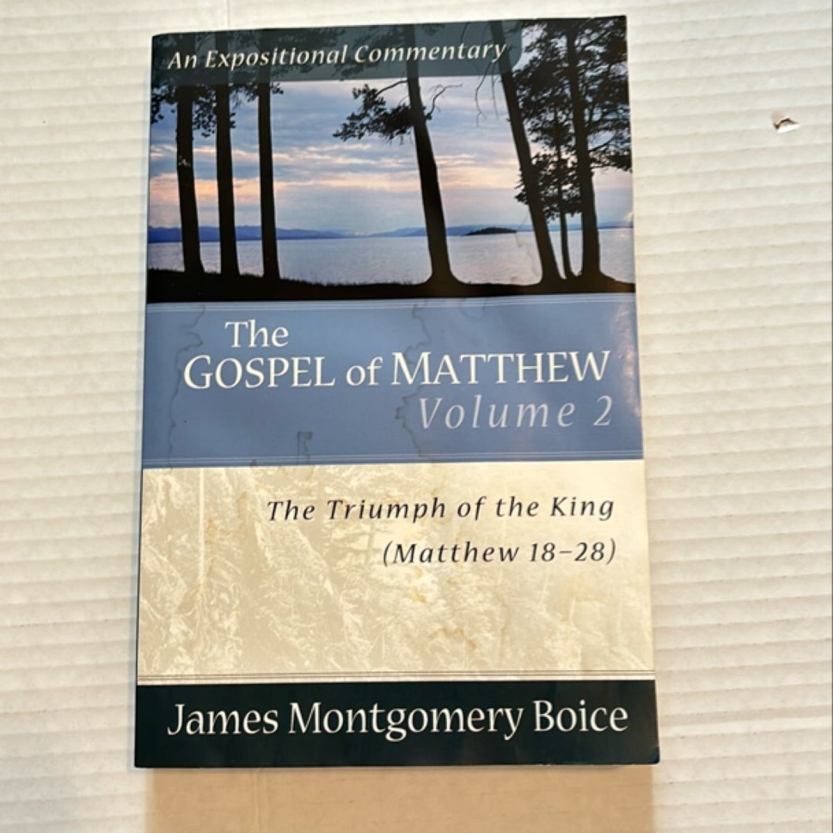The Gospel of Matthew by James Montgomery Boice, Paperback | Pangobooks