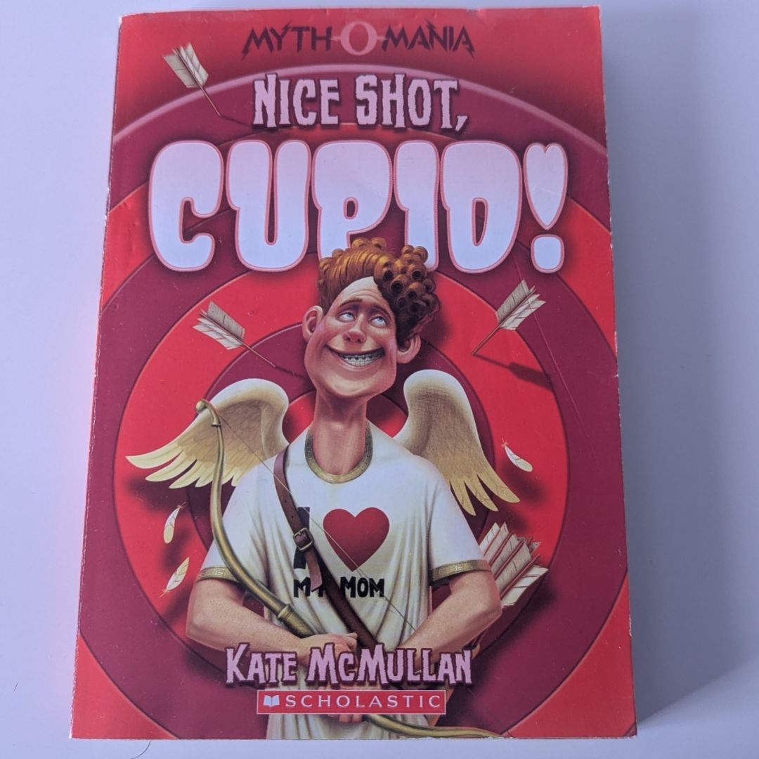 Nice Shot, Cupid!