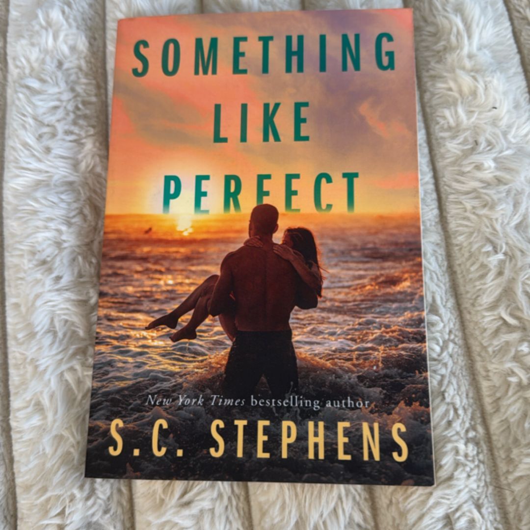 Something Like Perfect