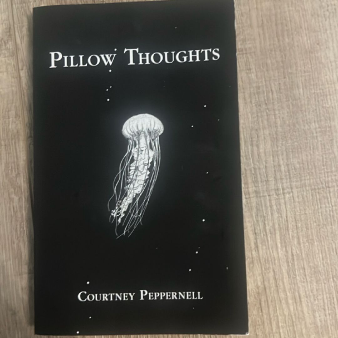 Pillow Thoughts