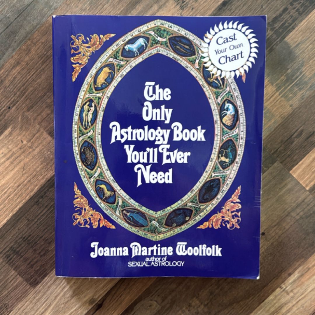 The Only Astrology Book You'll Ever Need