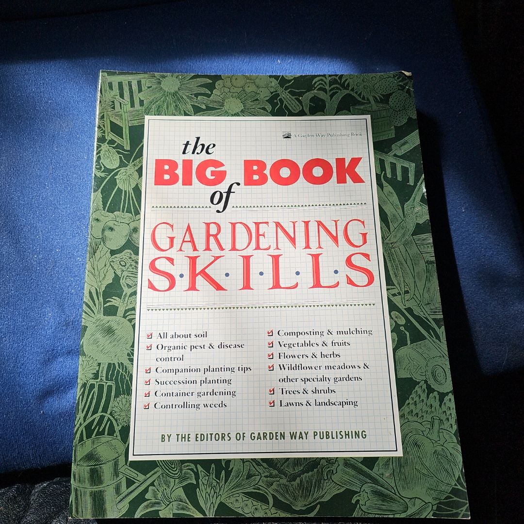 The Big Book of Gardening Skills