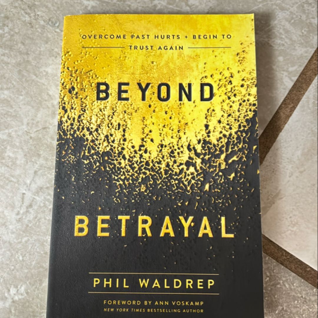 Beyond Betrayal
