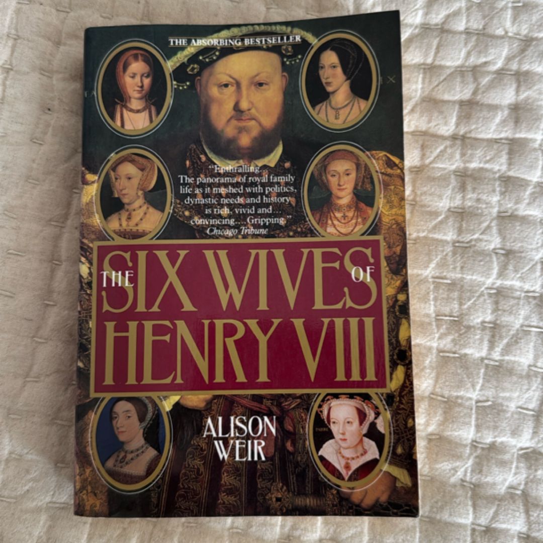 The Six Wives of Henry VIII