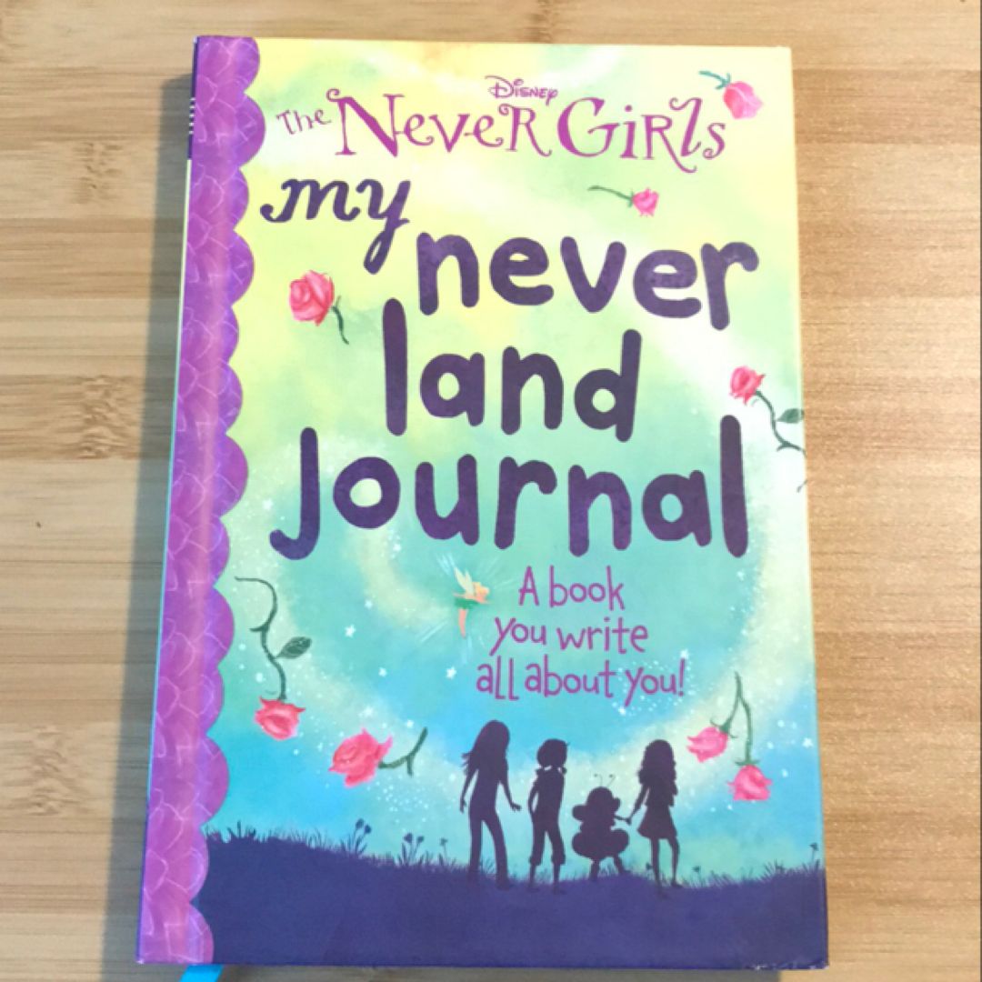 My Never Land Journal (Disney: the Never Girls)