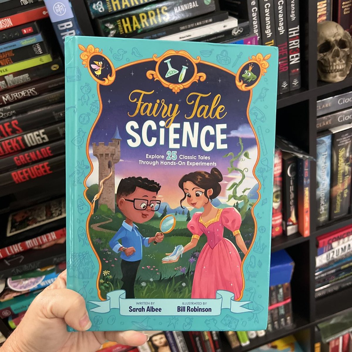 Fairy Tale Science by Sarah Albee