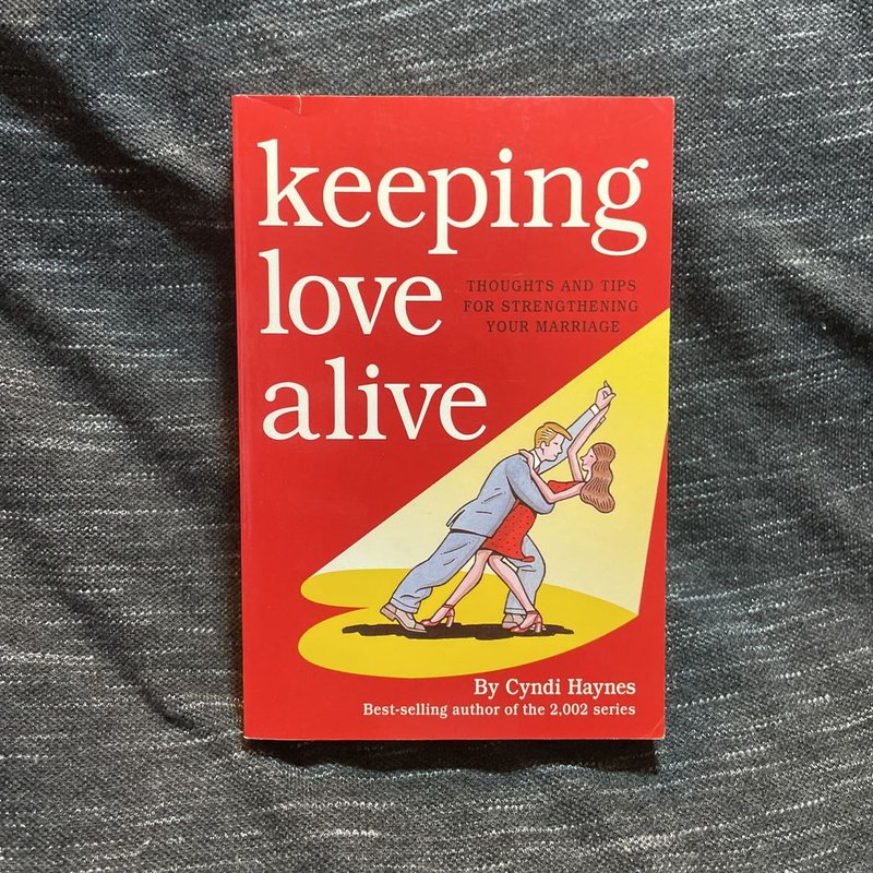 Keeping Love Alive