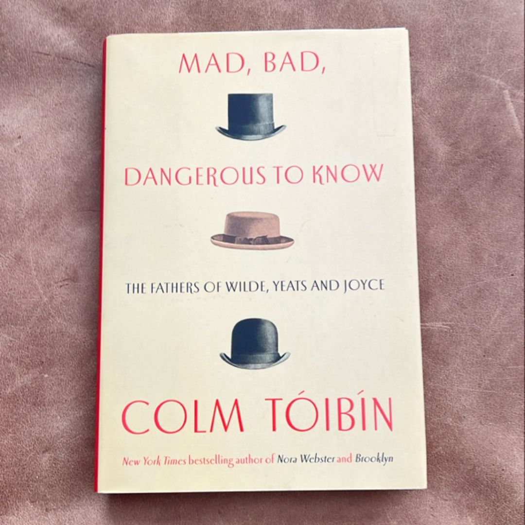 Mad, Bad, Dangerous to Know