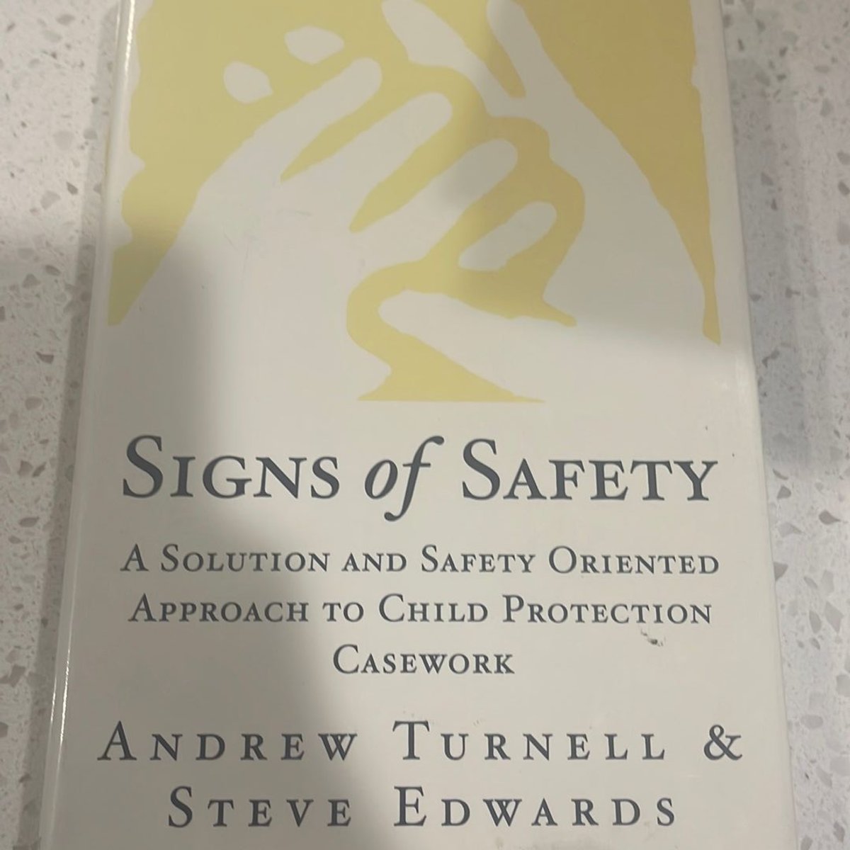 Signs of Safety by Steve Edwards, Andrew Turnell