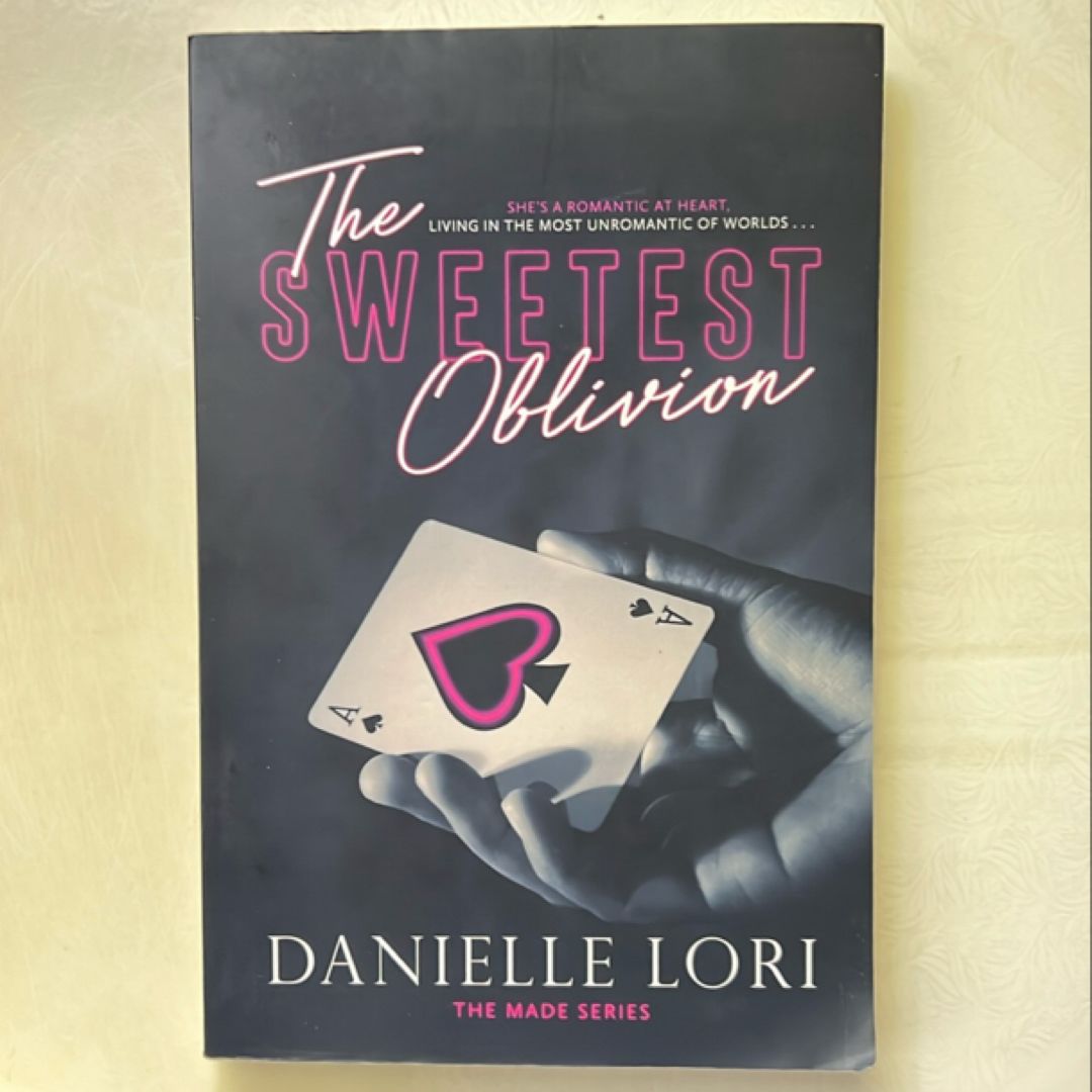 The Sweetest Oblivion