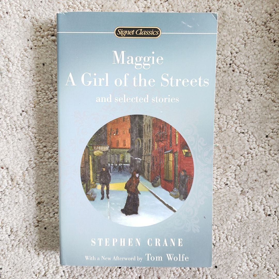 Maggie, a Girl of the Streets and Selected Stories