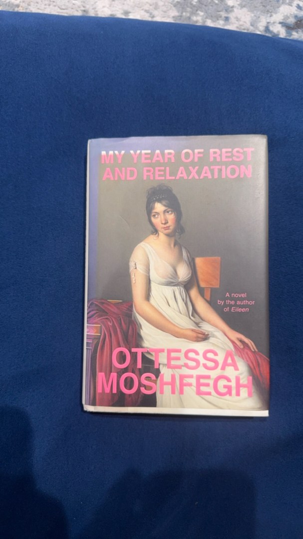 My Year of Rest and Relaxation
