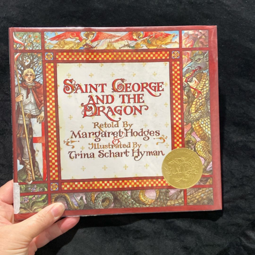 Saint George and the Dragon by Margaret Hodges, Trina Schart Hyman
