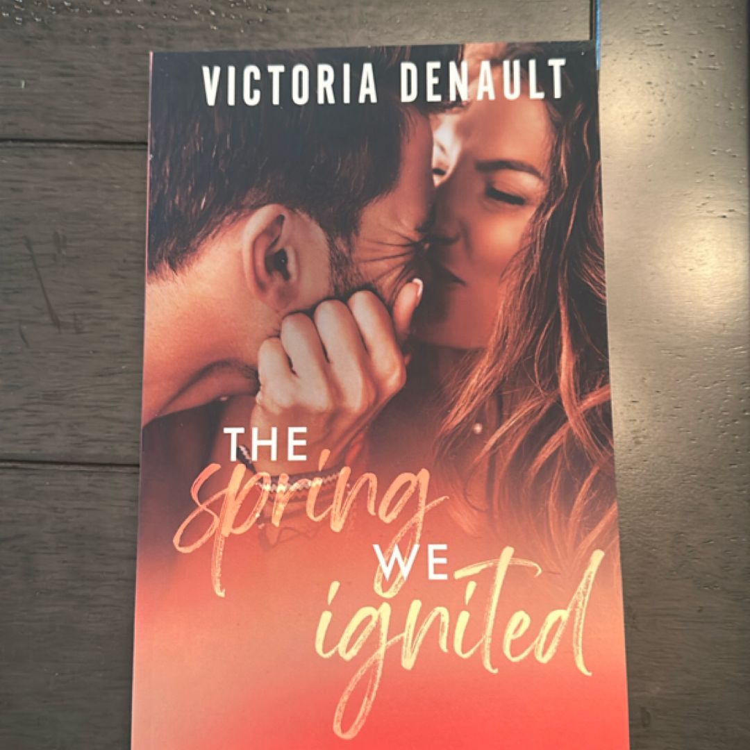 The Spring we Ignited 