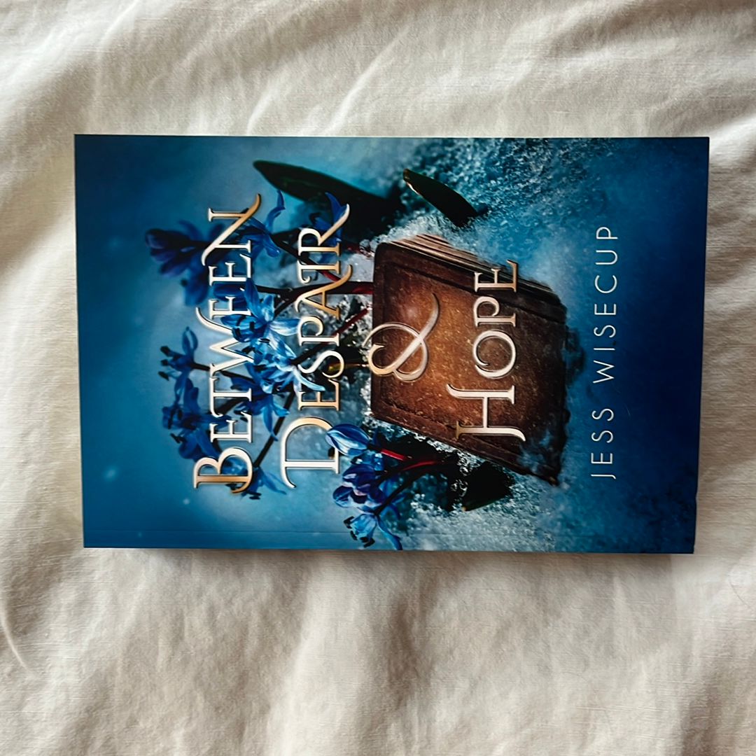 Between Despair and Hope
