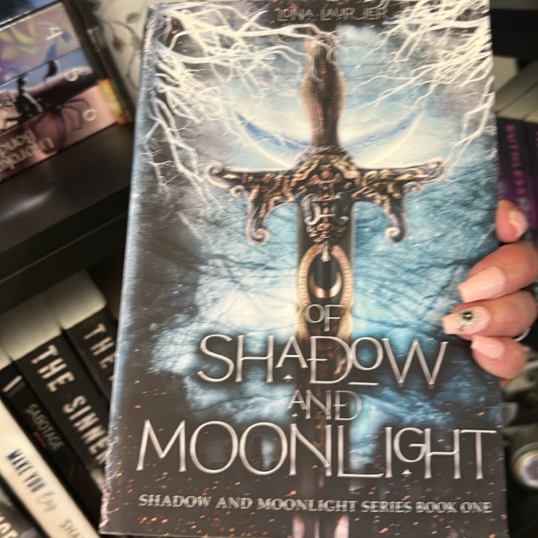 Of Shadow and Moonlight