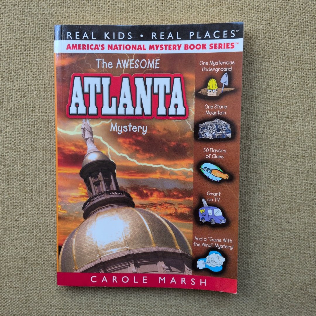 Real Kids Real Places The Awesome Atlanta Mystery