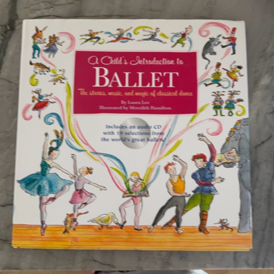 A Child's Introduction to Ballet