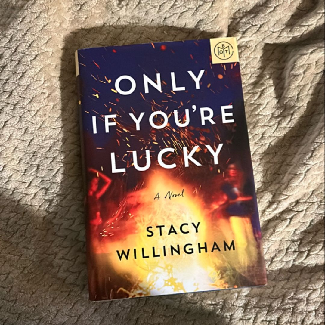 Only If You're Lucky