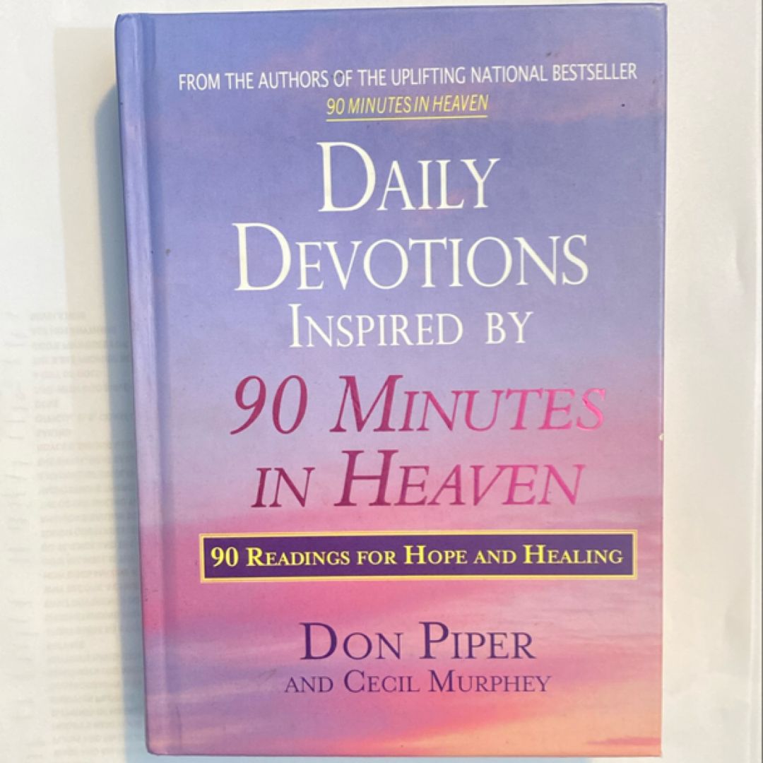 Daily Devotions Inspired by 90 Minutes in Heaven