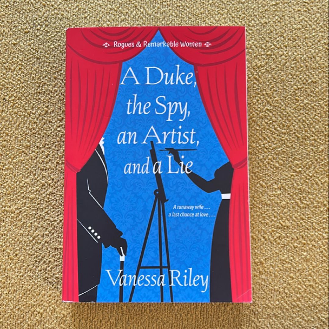 A Duke, the Spy, an Artist, and a Lie