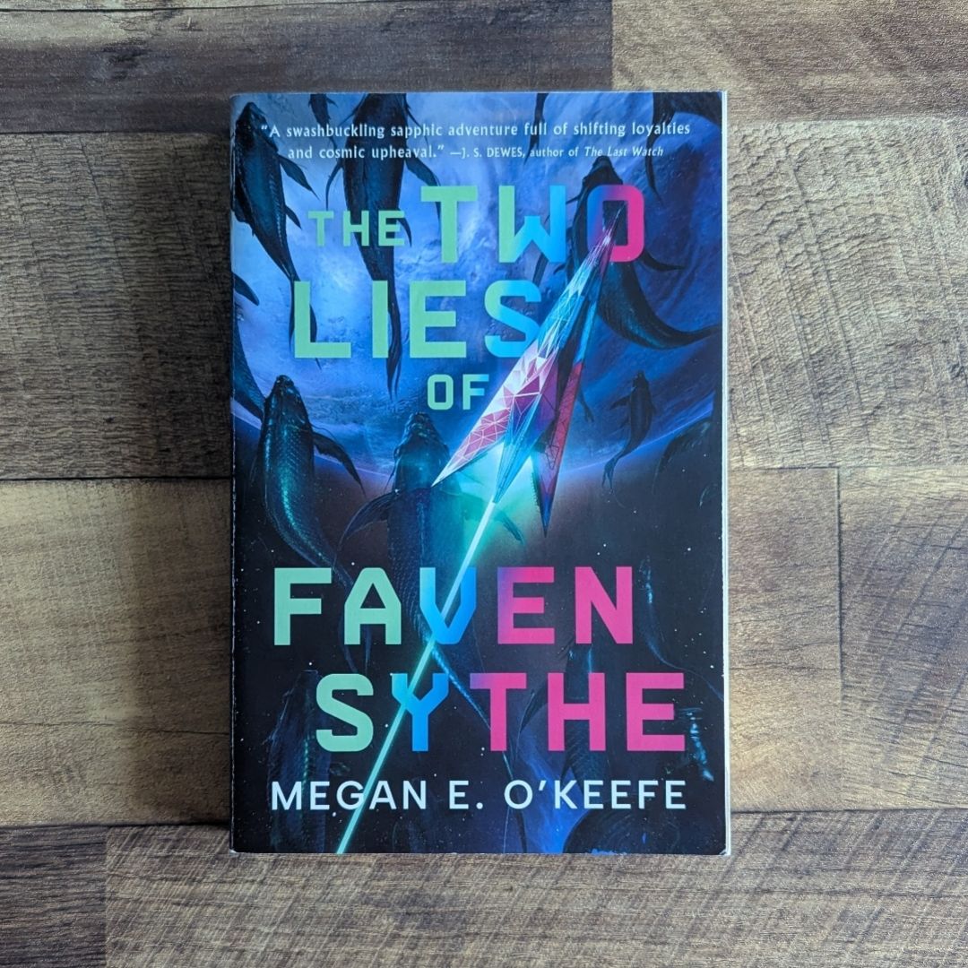 The Two Lies of Faven Sythe