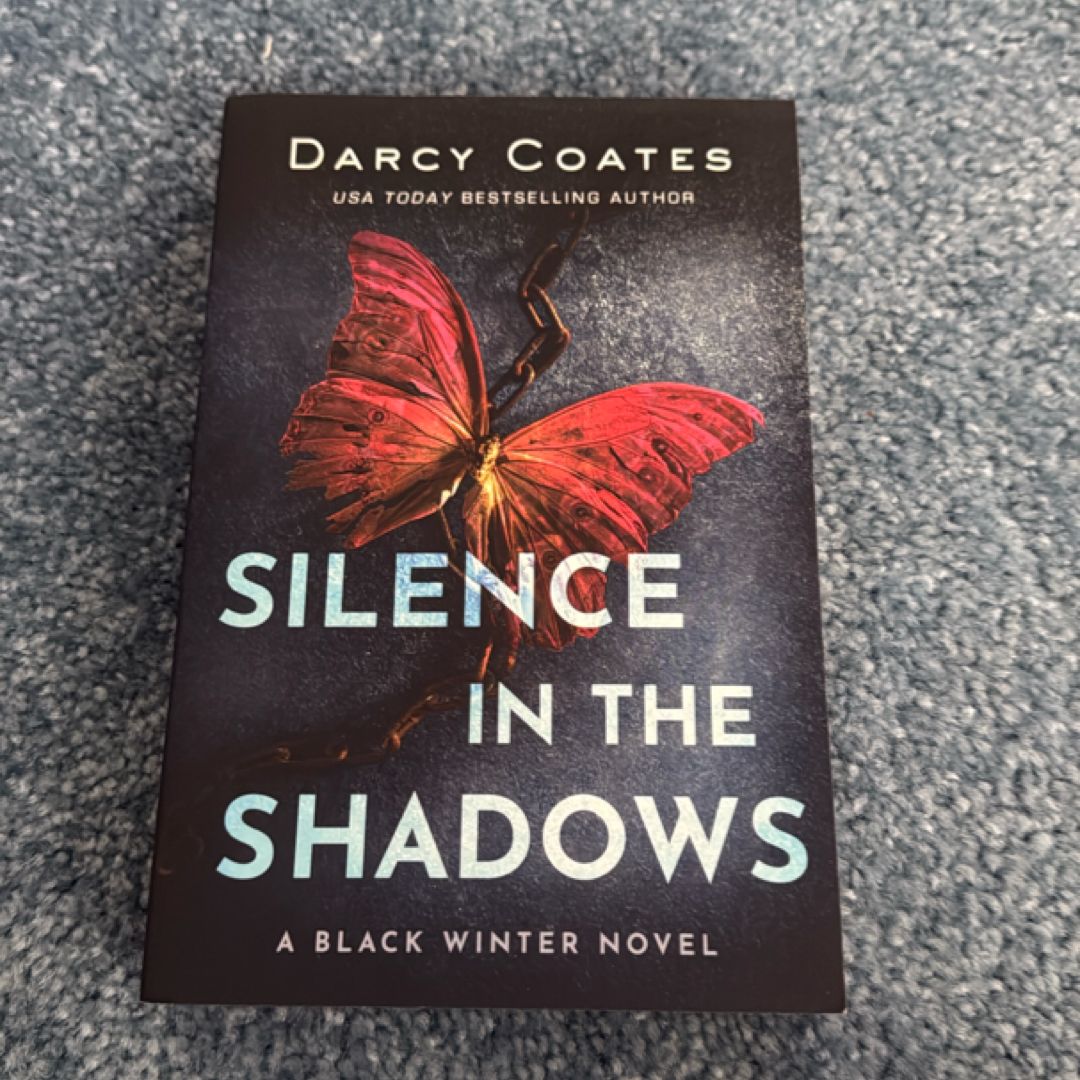 Silence in the Shadows