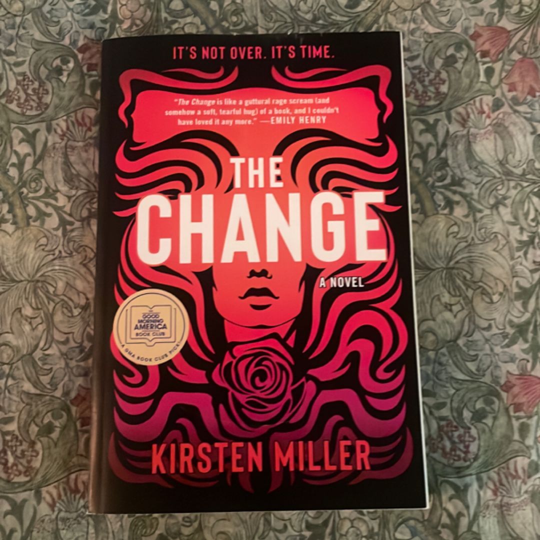 The Change