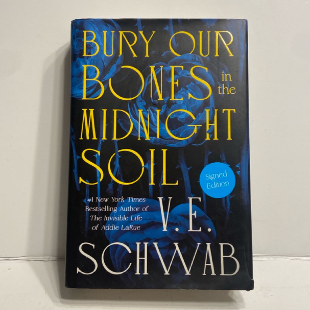 Bury Our Bones in the Midnight Soil