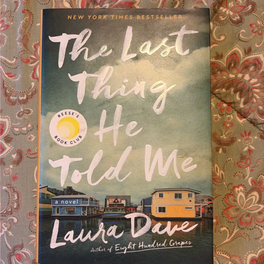 The Last Thing He Told Me