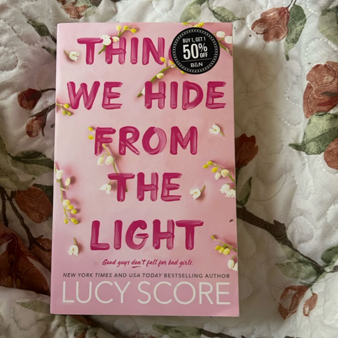 Things We Hide from the Light