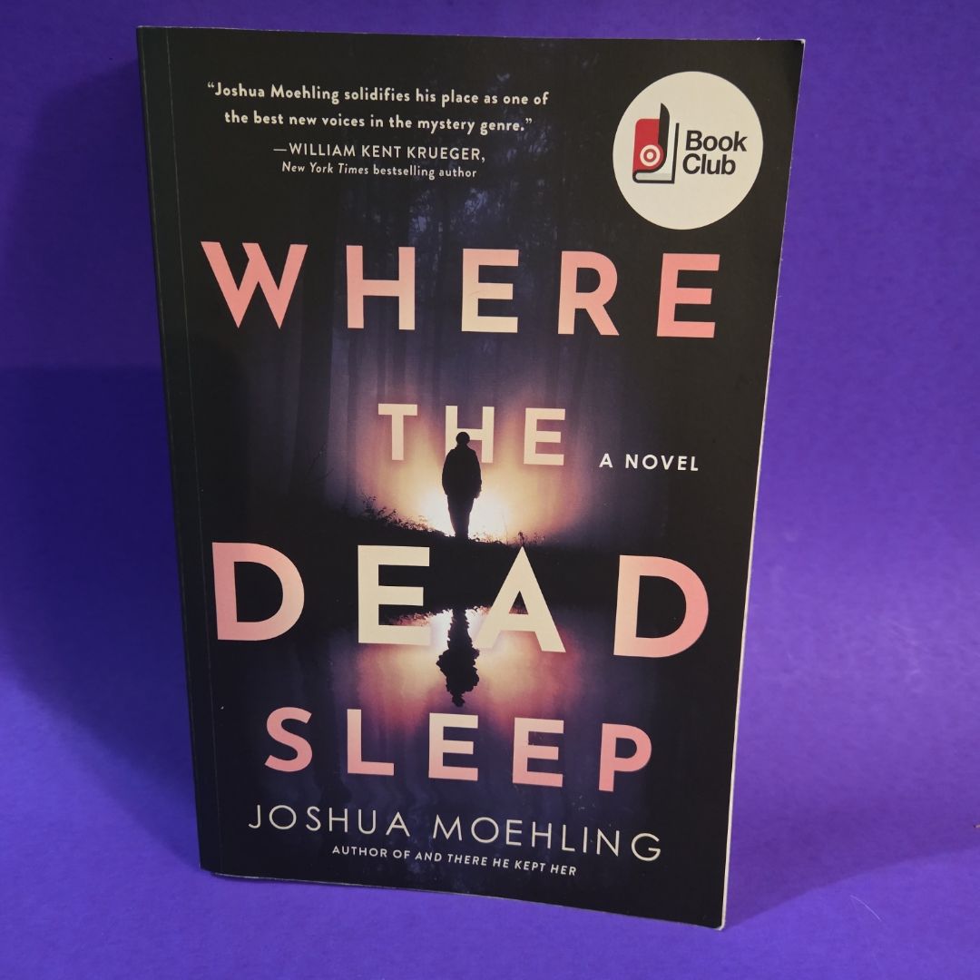 Where The Dead Sleep: A Novel (bce)