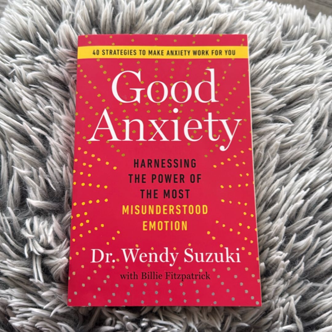 Good Anxiety