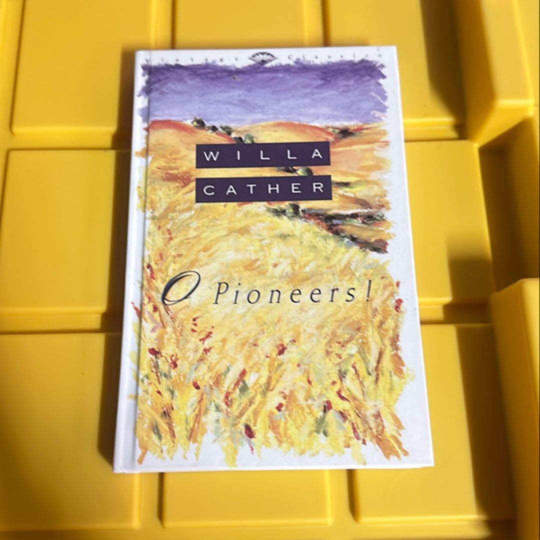 O Pioneers!