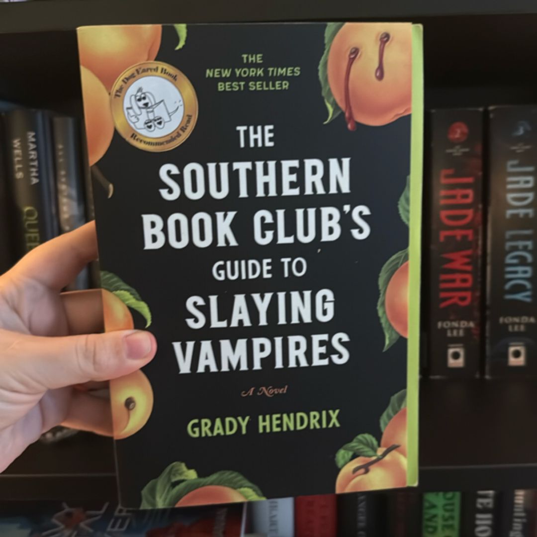The Southern Book Club's Guide to Slaying Vampires by Grady Hendrix ...