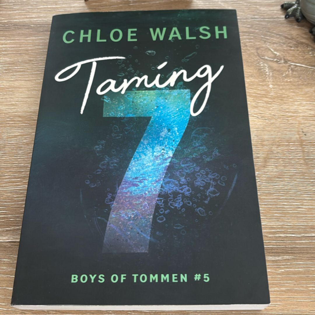 Taming 7