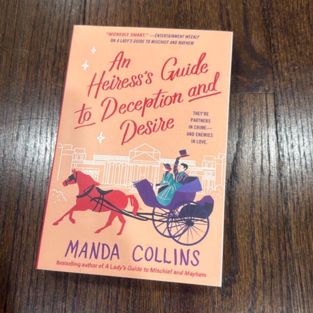 An Heiress's Guide to Deception and Desire