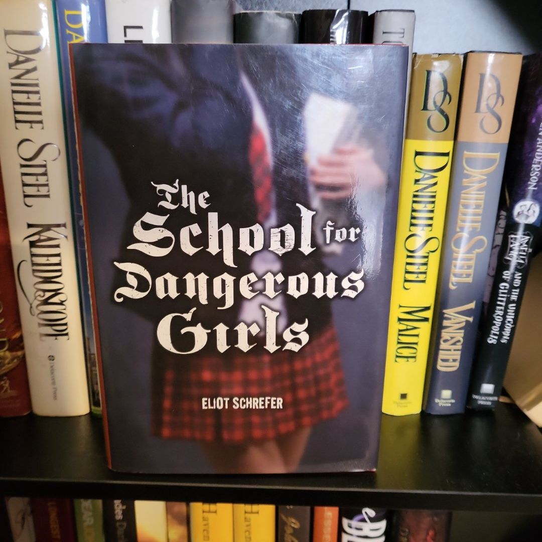 The School for Dangerous Girls