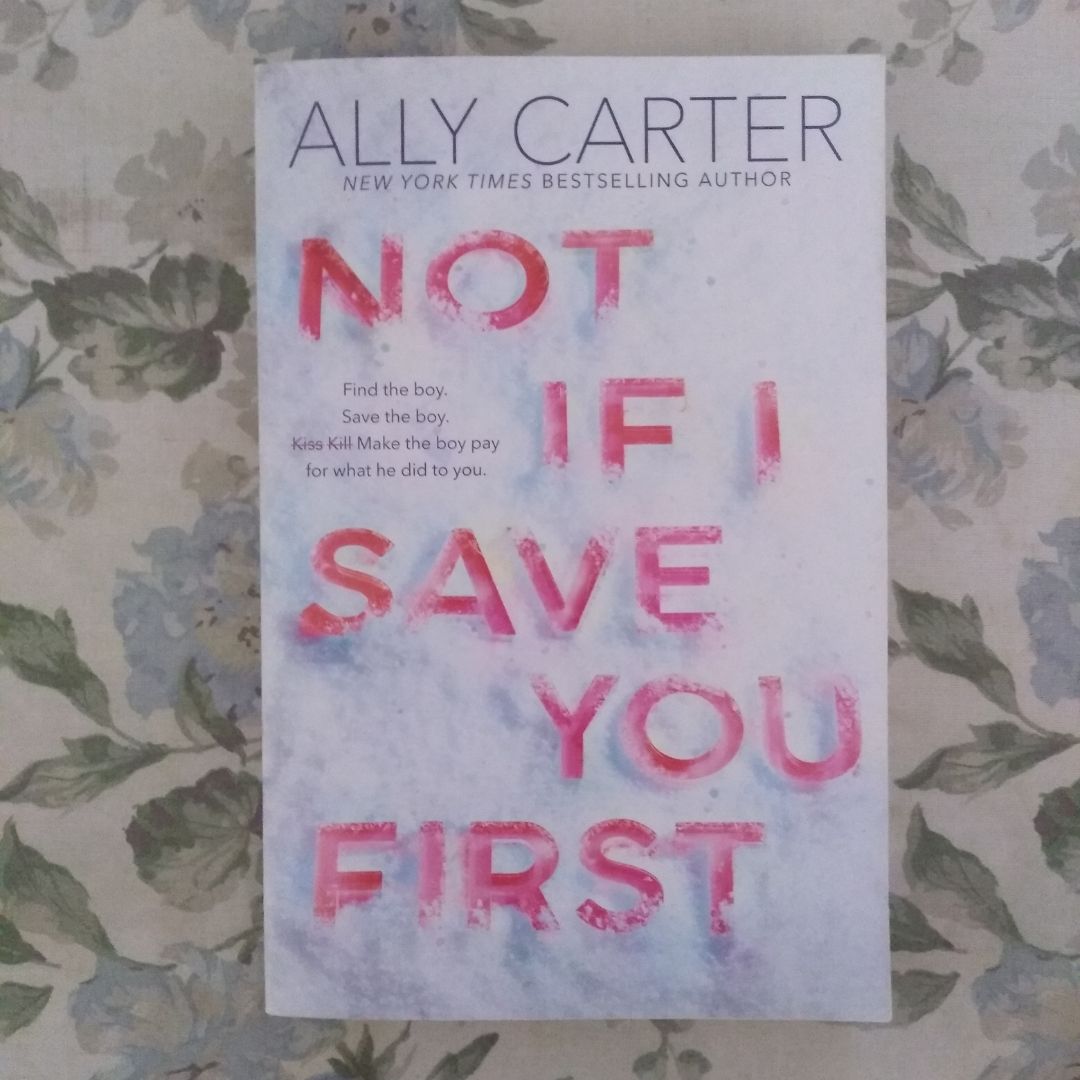 Not If I Save You First